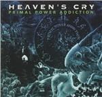 Primal Power Addiction - CD Audio di Heaven's Cry