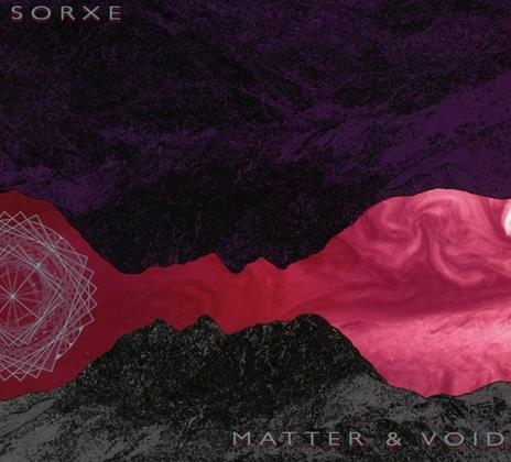 Matter & Void - CD Audio di Sorxe