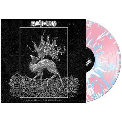 Bury Me Beneath This Rotting Earth (Pink Coloured Vinyl) - Vinile LP di Body Void