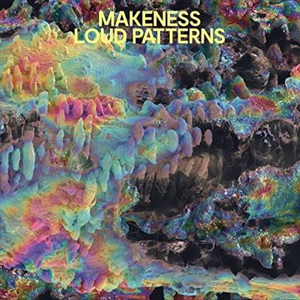 Loud Patterns - CD Audio di Makeness