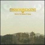 Here's to Taking it Easy - Vinile LP di Phosphorescent