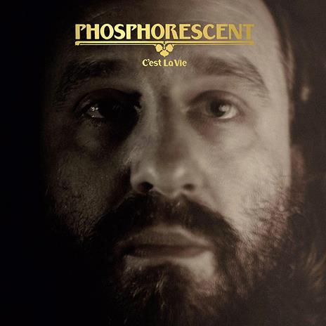 C'est la vie - CD Audio di Phosphorescent