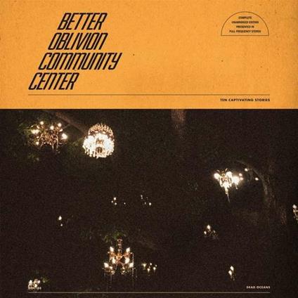 Better Oblivion Community Center - Vinile LP di Better Oblivion Community Center