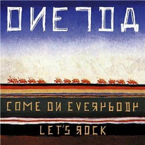 Come on Everybody Let's Rock - CD Audio di Oneida