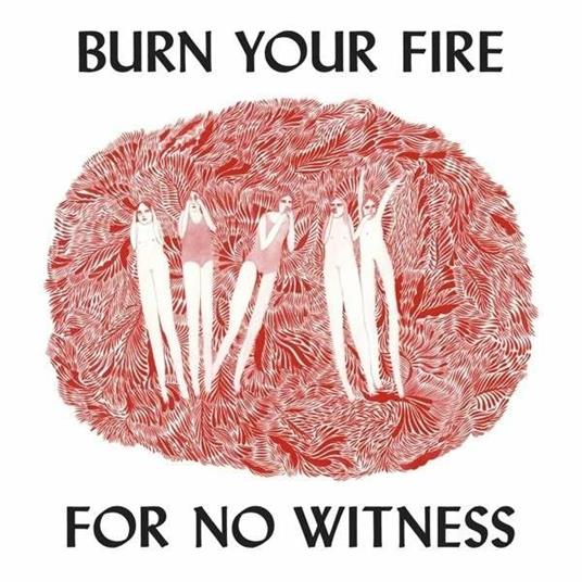 Burn your Fire for No Witness - CD Audio di Angel Olsen