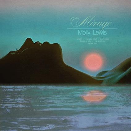 Mirage - Vinile LP di Molly Lewis
