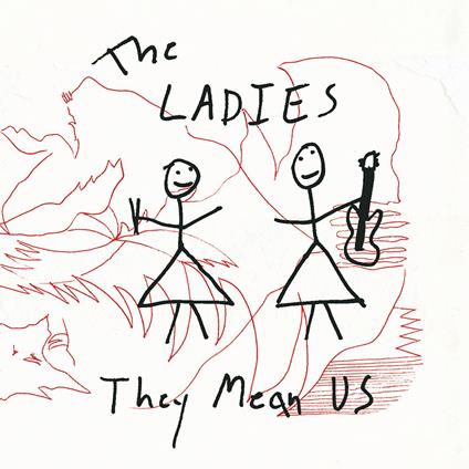 They Mean Us - Vinile LP di Ladies