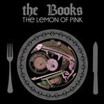 The Lemon of Pink - Vinile LP di Books