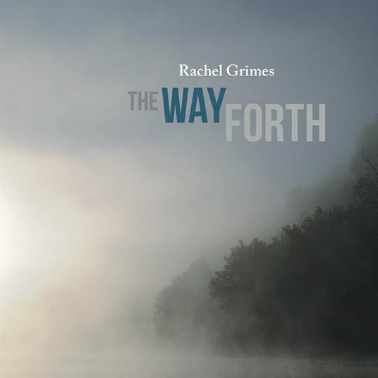Way Forth - Vinile LP di Rachel Grimes