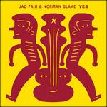Yes - Vinile LP di Norman Blake,Jad Fair