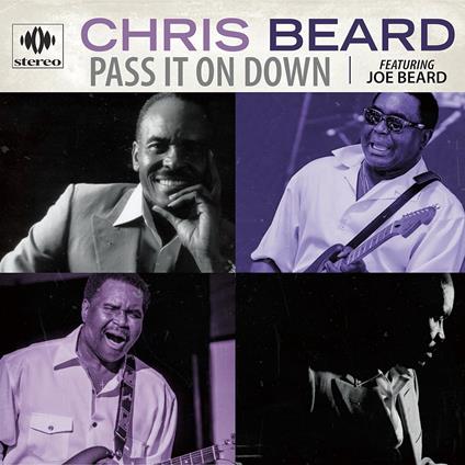 Pass It On Down - CD Audio di Chris Beard