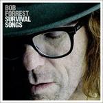 Survival Songs - CD Audio di Bob Forrest