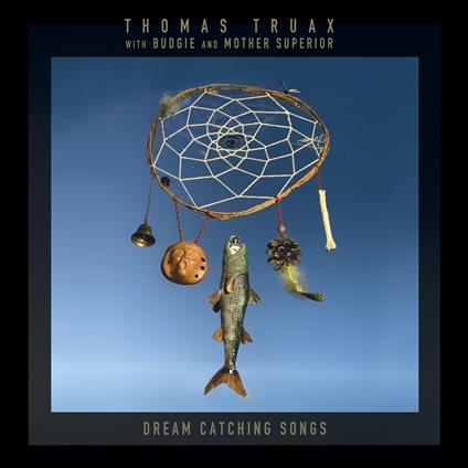 Dream Catching Songs - CD Audio di Thomas Truax