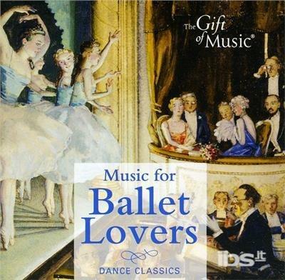 Music for Ballet Lovers - CD Audio