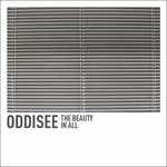 The Beauty in All - CD Audio di Oddisee