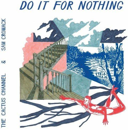 Do it for Nothing - Vinile LP di Cactus Channel