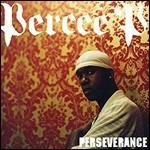 Perseverance - CD Audio di Percee P