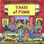 7 Days of Funk - CD Audio di 7 Days of Funk