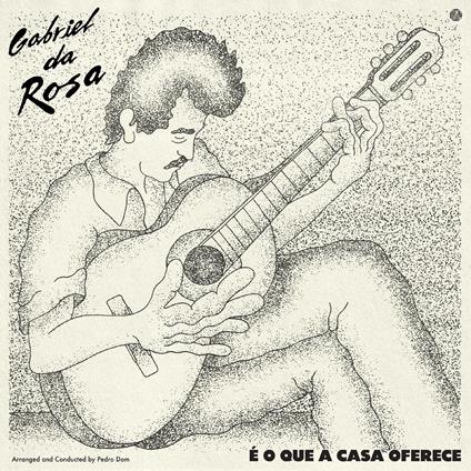 É o que a casa oferece - Vinile LP di Gabriel da Rosa