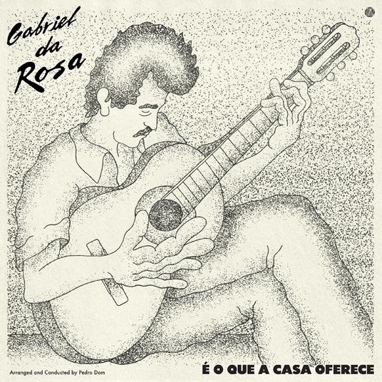 É o que a casa oferece - Vinile LP di Gabriel da Rosa