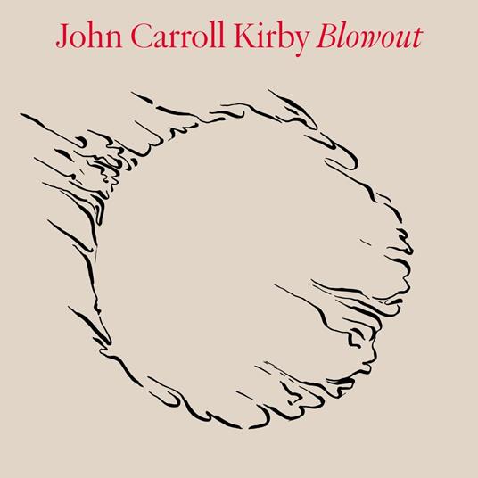 Blowout - Vinile LP di John Carroll Kirby