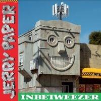 Inbetweezer - Vinile LP di Jerry Paper