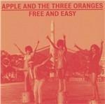 Free and Easy - Vinile LP di Apple and the Three Oranges