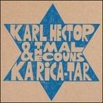 Ka Rica-Tar - Vinile LP di Karl Hector