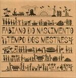 Tempo Dos Mestres - Vinile LP di Fabiano Do Nascimento