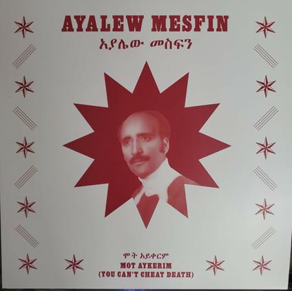 Mot Aykerim (You Can't Cheat Death) - Vinile LP di Ayalew Mesfin