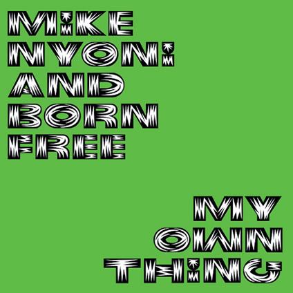 My Own Thing - Vinile LP di Mike Nyoni