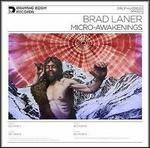 Micro-Awakenings - Vinile LP di Brad Laner