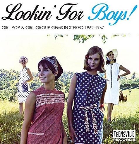 Lookin' for Boys! Girl Pop & Girl Group Gems in Stereo 1962/1967 - CD Audio