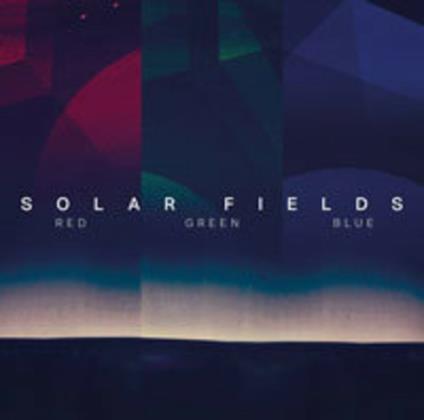 RGB. Red, Green, Blue - CD Audio di Solar Fields