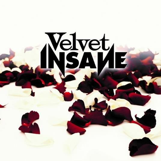 Velvet Insane - Vinile LP di Velvet Insane