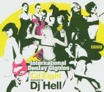 International DeeJay Gigolo Cd Eight - CD Audio di DJ Hell