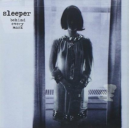 Behind Every Mask - CD Audio di Sleeper