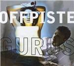 Offpiste Gurus - CD Audio di Offpiste Gurus