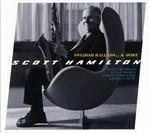 Swedish Ballads... & More - CD Audio di Scott Hamilton