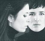 The Cabin Project - CD Audio di Marie Fisker,Kira Skov