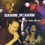 Live at the Siren - CD Audio di Harem Scarem