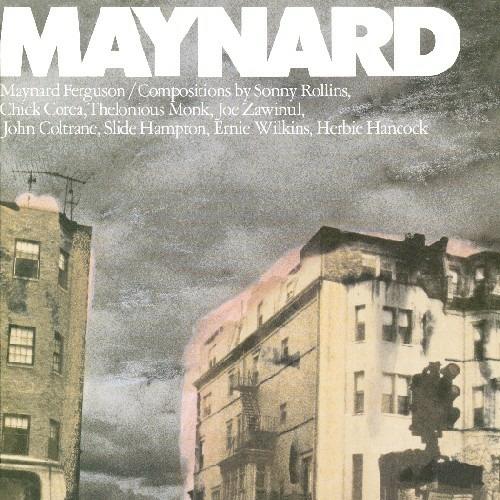 Maynard - CD Audio di Maynard Ferguson