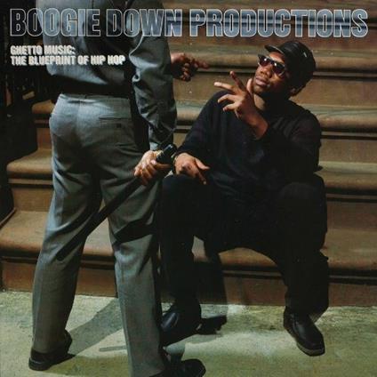 Ghetto Music. The Blueprint of Hip Hop - Vinile LP di Boogie Down Productions