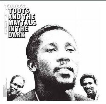 In the Dark - Vinile LP di Toots & the Maytals