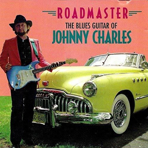 Roadmaster Blues Guitar.. - CD Audio di Johnny Charles