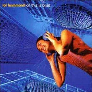 All This Is Bliss - CD Audio di Lol Hammond