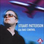 DJ's Take Control - CD Audio di Stuart Patterson