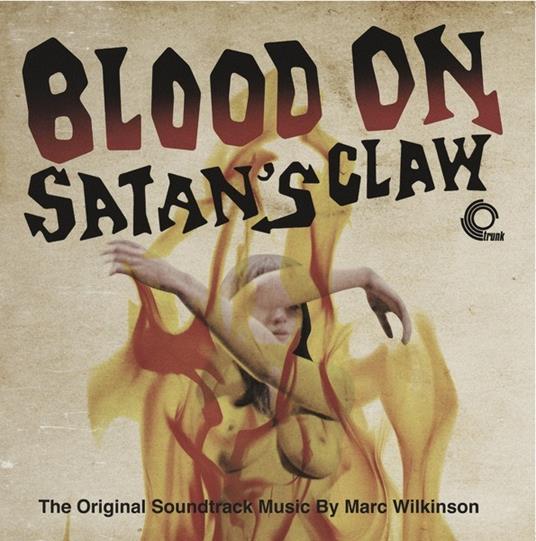 Blood On Satans Claw (Colonna Sonora) - Vinile LP di Marc Wilkinson