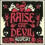 Raise the Devil - CD Audio di Aquasky