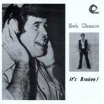 It's Broken - CD Audio di Bob Chance